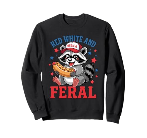 Red White and Feral Funny 4th of Juli Humor Kids America Sweatshirt Red White and Feral Funny 4th of Juli Humor Kids America Sweatshirt von Happy Memorial Day Raccoon 4th Fourth Of July