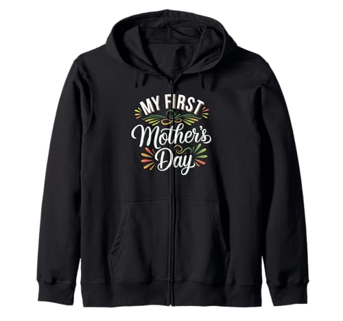 Damen My First Mother's Day Present for New Moms Graphic Kapuzenjacke Damen My First Mother's Day Present for New Moms Graphic Kapuzenjacke von Happy Mother's Day Graphic Tee