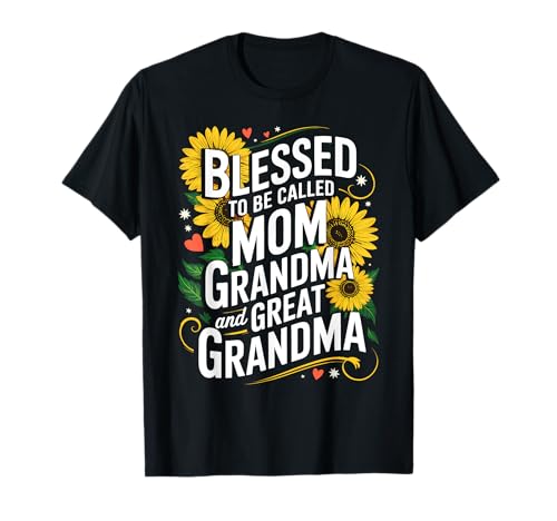 Gesegnet, Mama Oma Urgroßmutter Muttertag genannt zu werden T-Shirt Gesegnet, Mama Oma Urgroßmutter Muttertag genannt zu werden T-Shirt von Happy Mother's Day Outfit Collection.