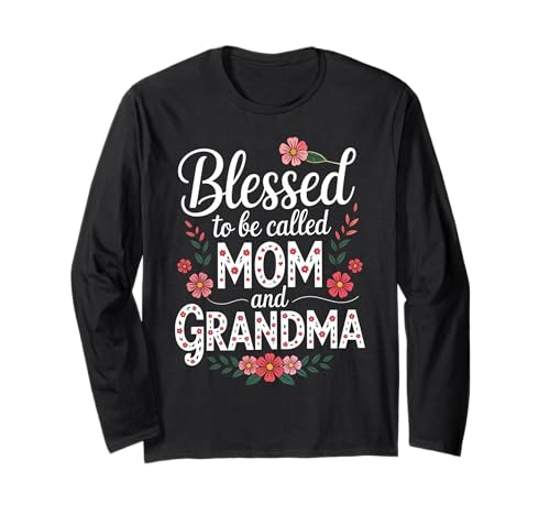 Gesegnet, Mama und Oma Netter Blumen-Muttertag genannt zu werden Langarmshirt von Happy Mother's Day Tee