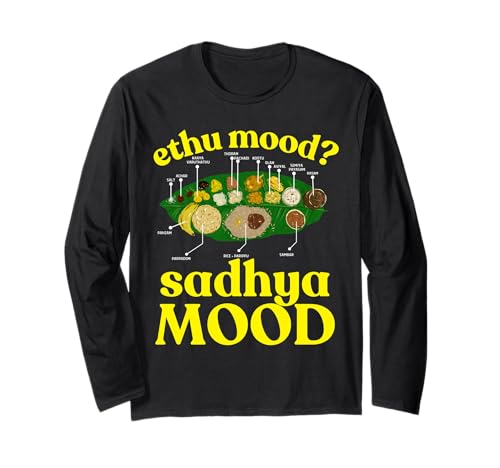 Onam Ethu Mood Sadhya Mood Coole Herren Damen Kinder Langarmshirt Onam Ethu Mood Sadhya Mood Coole Herren Damen Kinder Langarmshirt von Happy Onam Kerala Festival Holiday Shirt Tees
