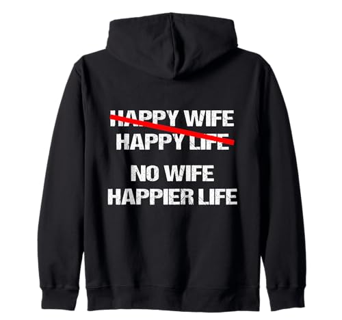 Happy Wife Happy Life No Wife Happier Lustiger Männer Spruch Kapuzenjacke Happy Wife Happy Life No Wife Happier Lustiger Männer Spruch Kapuzenjacke von Happy Wife happy - life no wife happier life