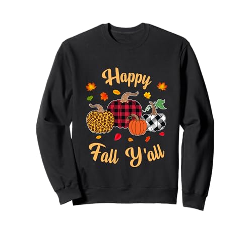 Herbst Kürbis Frauen Happy Fall Y'all Buffalo Plaid Leopard Sweatshirt Herbst Kürbis Frauen Happy Fall Y'all Buffalo Plaid Leopard Sweatshirt von Happy fall y'all autumn Vibes pumpkin women tees
