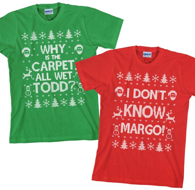 Passende Weihnachts T-Shirts, I Don't Know Margo, Why Is The Carpet All Wet Todd, Weihnachten, Unisex, 2Er Set - Artikel 2724 & 2725 von HappyHeadTees
