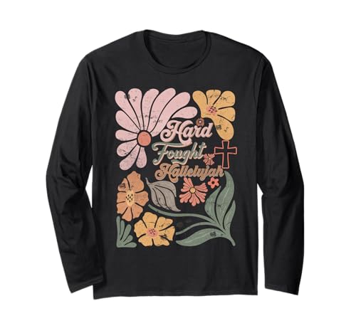 Christian Hard Fight Hallelujah im Boho-Retro-Stil für Herren und Damen Langarmshirt von Hard Fought Hallelujah Christian Jesus Religious