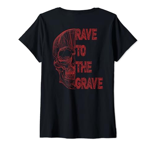Damen Rave to the grave Techno Music Back Print T-Shirt mit V-Ausschnitt Damen Rave to the grave Techno Music Back Print T-Shirt mit V-Ausschnitt von Hard-Techno-Musik-Rave-Kleidung