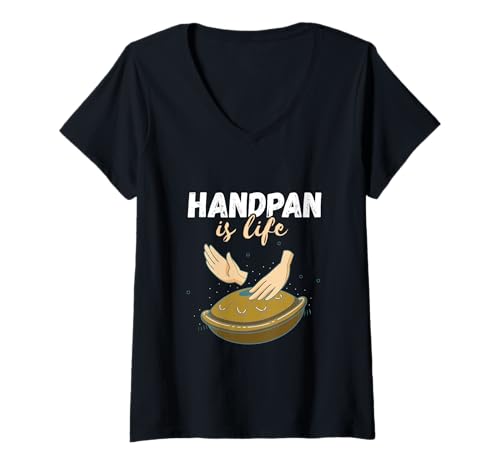 Damen Handpan is Life Living Handpan Musiker Hängetrommel T-Shirt mit V-Ausschnitt Damen Handpan is Life Living Handpan Musiker Hängetrommel T-Shirt mit V-Ausschnitt von Harmonic Hand Drum Handpan Instrument
