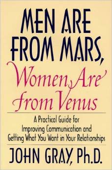 Men Are from Mars, Women Are from Venus: A Practical Guide for Improving Communication and Getting What You Want in Your Relationships by Gray, John 1st (first) (1993) Hardcover von HarperCollins Publishers