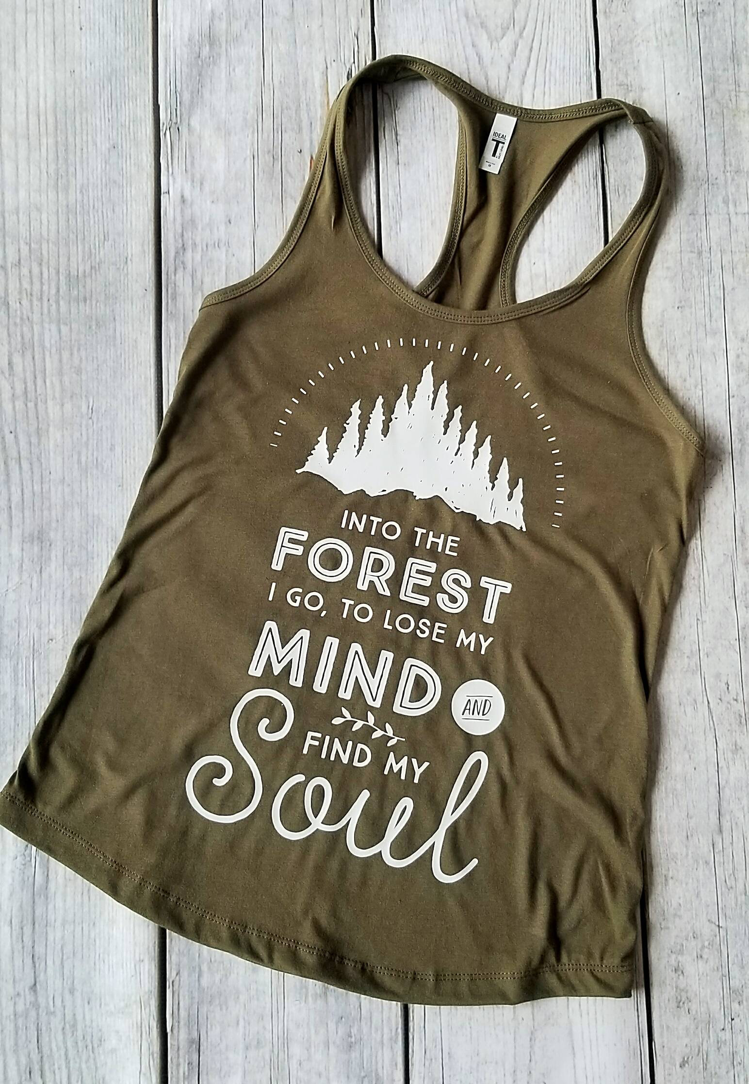 Into The Forest I Go To Lose My Mind & Find Soul Racerback Damen Tank Top, Fitness Wander Top von HarperRoseBoutique
