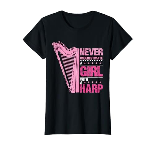 Unterschätze niemals ein Mädchen mit einer Harfe T-Shirt Unterschätze niemals ein Mädchen mit einer Harfe T-Shirt von Harpist Instrument Harp player Music Design