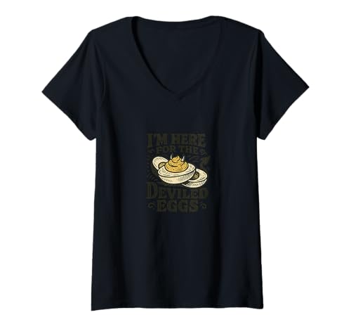 Damen I'm Here for The Deviled Eggs Lustiges Thanksgiving-Food T-Shirt mit V-Ausschnitt Damen I'm Here for The Deviled Eggs Lustiges Thanksgiving-Food T-Shirt mit V-Ausschnitt von Harvest Sass Parades
