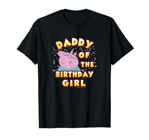 Peppa Pig Daddy Of The Alles Gute zum Geburtstag Girl T-Shirt von Peppa Pig