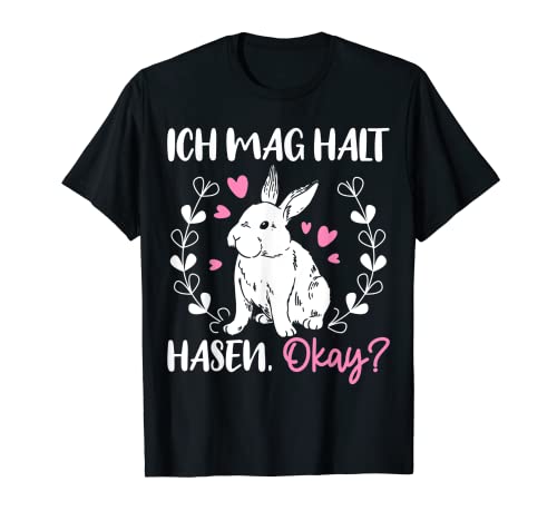 Ich mag halt Hasen Kaninchen Hase Mädchen Kinder Ostern T-Shirt Ich mag halt Hasen Kaninchen Hase Mädchen Kinder Ostern T-Shirt von Hasen Kaninchen Hase Geschenk