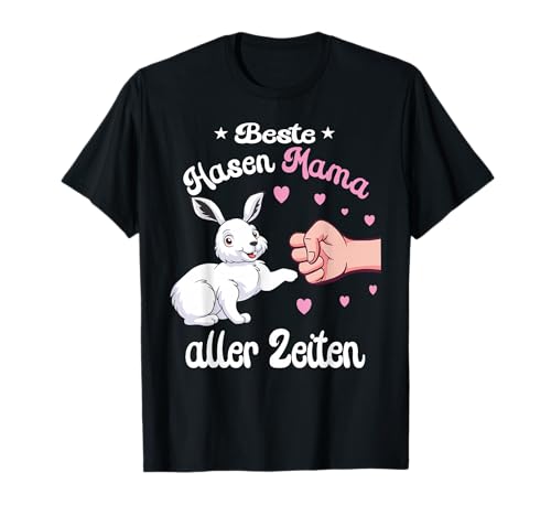 Beste Hasenmama aller Zeiten Hase Kaninchen Ostern Damen T-Shirt Beste Hasenmama aller Zeiten Hase Kaninchen Ostern Damen T-Shirt von Hasen Kaninchen & Bunny Geschenke für Frauen Oster