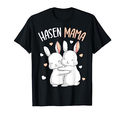 Hasenmama Hase Kaninchen Hasen Mama T-Shirt von Hasen Kaninchen & Bunny Geschenke