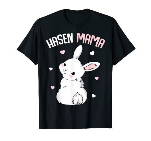 Hasenmama Hase Kaninchen Ostern Hasen Mama T-Shirt von Hasen Kaninchen & Bunny Geschenke