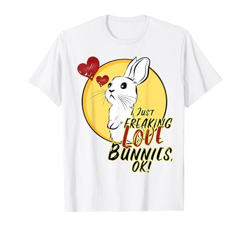 I Freaking LOVE Bunnies | Hasen Shirt Häschen T Shirt Damen T-Shirt I Freaking LOVE Bunnies | Hasen Shirt Häschen T Shirt Damen T-Shirt von Hasen Shirt | Kaninchen TShirts und Geschenke