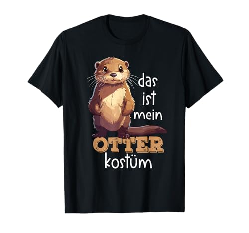 Das ist mein Otter Karneval Kostüm Lustig Frauen Männer T-Shirt Das ist mein Otter Karneval Kostüm Lustig Frauen Männer T-Shirt von Hasmal Karneval