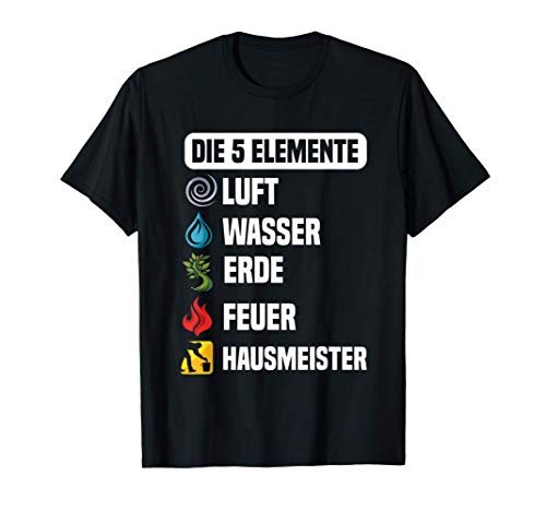 Herren Hausmeister Facility Manager 5 Elemente Geschenk Hauswart T-Shirt Herren Hausmeister Facility Manager 5 Elemente Geschenk Hauswart T-Shirt von Hausmeister, Hausbesorger & Hauswart Designs