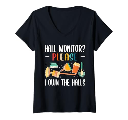 Damen Hall Monitor? Please I Own The Halls School Custodian T-Shirt mit V-Ausschnitt von Hausmeister Designs Schulwart Idee