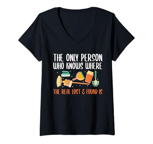 Damen The Only Person Who Knows Where The Real Lost & Found Is T-Shirt mit V-Ausschnitt von Hausmeister Designs Schulwart Idee