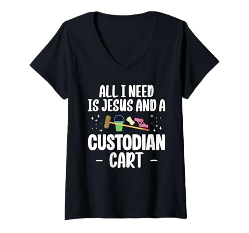 Damen All I Need Is Jesus And A School Custodian Cart Janitor T-Shirt mit V-Ausschnitt Damen All I Need Is Jesus And A School Custodian Cart Janitor T-Shirt mit V-Ausschnitt von Hausmeister Designs Schulwart