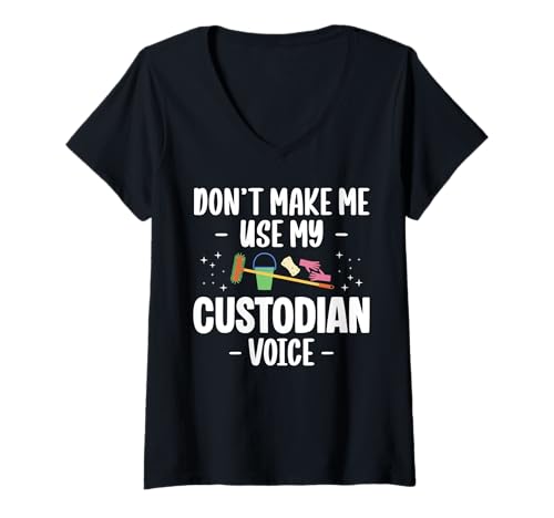 Damen Dont Make Me Use My School Custodian Voice Janitor T-Shirt mit V-Ausschnitt Damen Dont Make Me Use My School Custodian Voice Janitor T-Shirt mit V-Ausschnitt von Hausmeister Designs Schulwart