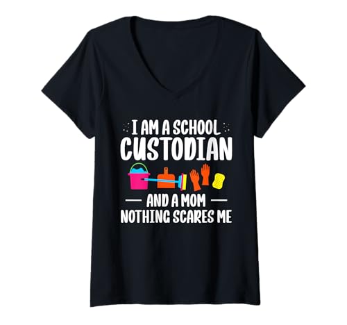 Damen Im A School Custodian And A Mom Nothing Scares Me T-Shirt mit V-Ausschnitt Damen Im A School Custodian And A Mom Nothing Scares Me T-Shirt mit V-Ausschnitt von Hausmeister Designs Schulwart