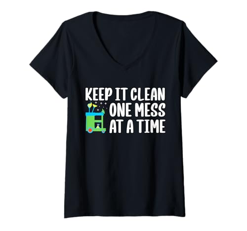 Damen Keep It Clean One Mess At A Time School Custodian Janitor T-Shirt mit V-Ausschnitt Damen Keep It Clean One Mess At A Time School Custodian Janitor T-Shirt mit V-Ausschnitt von Hausmeister Designs Schulwart