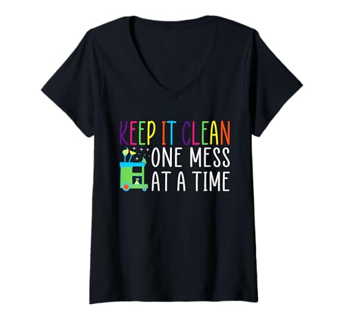 Damen Keep It Clean One Mess At A Time School Custodian Janitor T-Shirt mit V-Ausschnitt Damen Keep It Clean One Mess At A Time School Custodian Janitor T-Shirt mit V-Ausschnitt von Hausmeister Designs Schulwart
