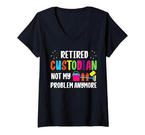 Damen Retired School Custodian Not My Problem Anymore Janitor T-Shirt mit V-Ausschnitt Damen Retired School Custodian Not My Problem Anymore Janitor T-Shirt mit V-Ausschnitt von Hausmeister Designs Schulwart