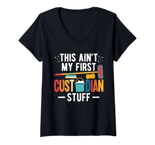 Damen This Aint My First School Custodian Stuff Janitor T-Shirt mit V-Ausschnitt Damen This Aint My First School Custodian Stuff Janitor T-Shirt mit V-Ausschnitt von Hausmeister Designs Schulwart