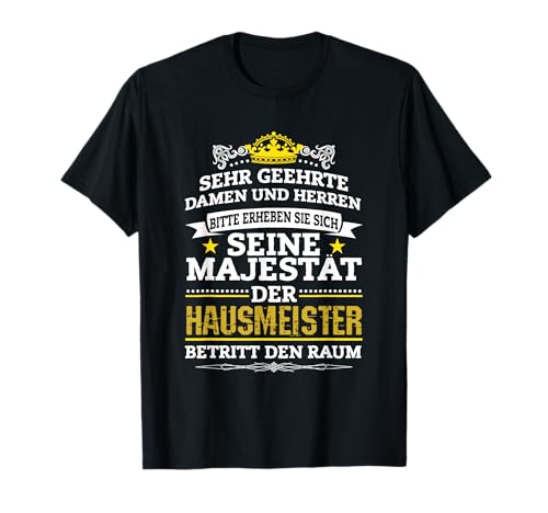 Sehr Geehrte Damen Herren Der Hausmeister Facility Manager T-Shirt Sehr Geehrte Damen Herren Der Hausmeister Facility Manager T-Shirt von Hausmeister Geschenk Handwerker Facility Manager