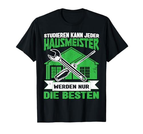 Hausmeister Haustechniker Geschenkideen Hausmeister Haustechniker Studieren kann jeder T-Shirt Schwarz Klein Klassisch, humorvoll Crew Neck Kurzarm Pull-On Imported Männer Hausmeister Haustechniker Geschenkideen Hausmeister Haustechniker Studieren kann jeder T-Shirt Schwarz Klein Klassisch, humorvoll Crew Neck Kurzarm Pull-On Imported Männer von Hausmeister Haustechniker Geschenkideen