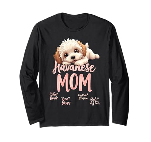 Lustiges havanesisches Mom Dog Cuban Bichon Mama Humor Zitat Langarmshirt Lustiges havanesisches Mom Dog Cuban Bichon Mama Humor Zitat Langarmshirt von Havanese Fun Designs