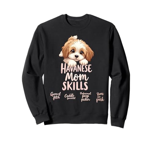 Lustiges havanesisches Mom Dog Cuban Bichon Mama Humor Zitat Sweatshirt Lustiges havanesisches Mom Dog Cuban Bichon Mama Humor Zitat Sweatshirt von Havanese Fun Designs