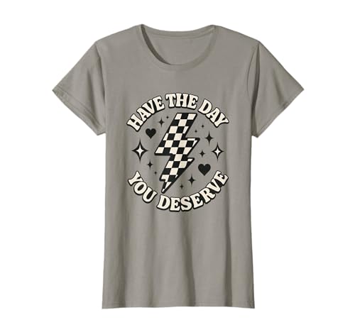 Damen Haben Sie den Tag, an dem Sie Lightning Design verdienen T-Shirt Damen Haben Sie den Tag, an dem Sie Lightning Design verdienen T-Shirt von Have The Day You Deserve Lightning Art