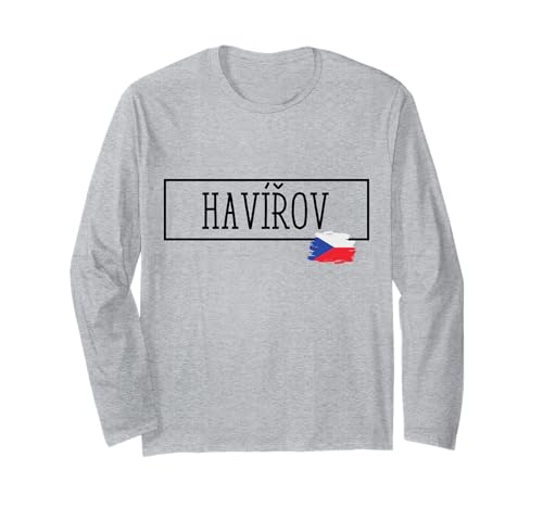 Havírov Stadt Tschechische Republik Land Familienausflug Männer Frauen Langarmshirt von Havírov Czech Republic Vacation Czech Traveling