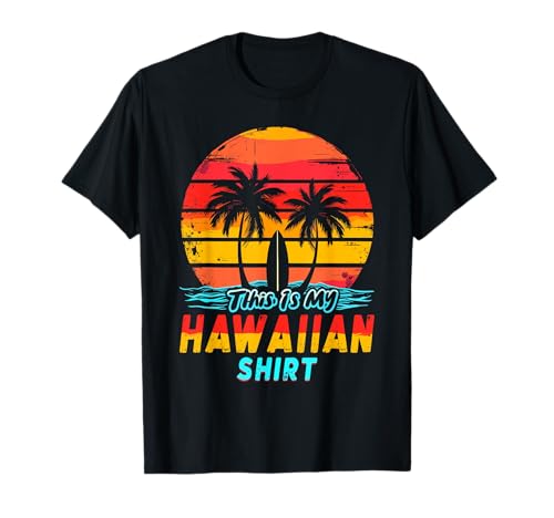 Hawaii, für Herren, Luau Party Kostüm | This Is My Hawaiian T-Shirt Hawaii, für Herren, Luau Party Kostüm | This Is My Hawaiian T-Shirt von Hawaiian Vacation Outfits For Women Men Kids
