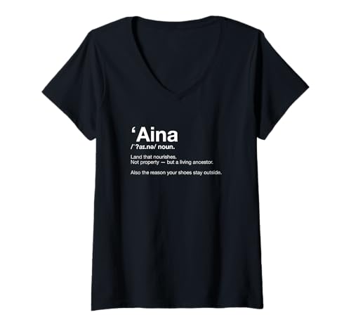 Damen Aina Words of Hawaii Lustige Definition Lerne Hawaiianisch T-Shirt mit V-Ausschnitt Damen Aina Words of Hawaii Lustige Definition Lerne Hawaiianisch T-Shirt mit V-Ausschnitt von Hawaiian Words Definition Humor Translation