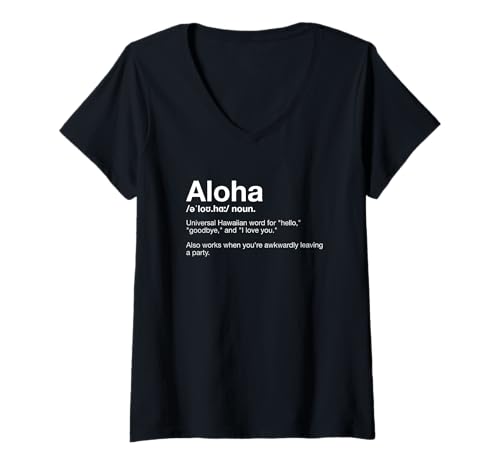 Damen Aloha Words of Hawaii Lustige Definition Lerne Hawaiianisch T-Shirt mit V-Ausschnitt Damen Aloha Words of Hawaii Lustige Definition Lerne Hawaiianisch T-Shirt mit V-Ausschnitt von Hawaiian Words Definition Humor Translation