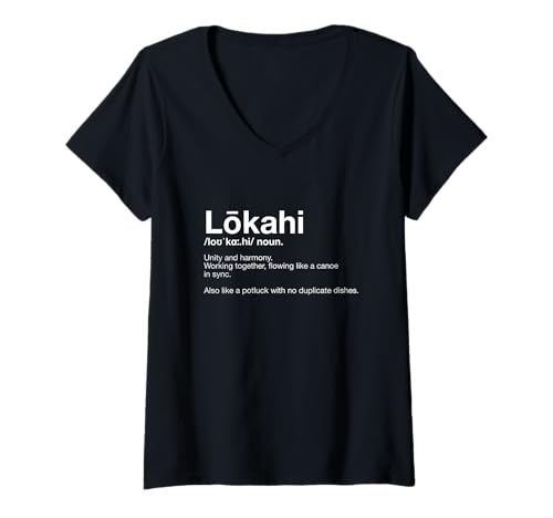 Damen Lokahi Words of Hawaii Lustige Definition Lerne Hawaiianisch T-Shirt mit V-Ausschnitt Damen Lokahi Words of Hawaii Lustige Definition Lerne Hawaiianisch T-Shirt mit V-Ausschnitt von Hawaiian Words Definition Humor Translation
