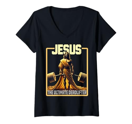 Damen Jesus The Ultimate Deadlifter Christian Training Gym Faith T-Shirt mit V-Ausschnitt Damen Jesus The Ultimate Deadlifter Christian Training Gym Faith T-Shirt mit V-Ausschnitt von He Is Rizzin Merch