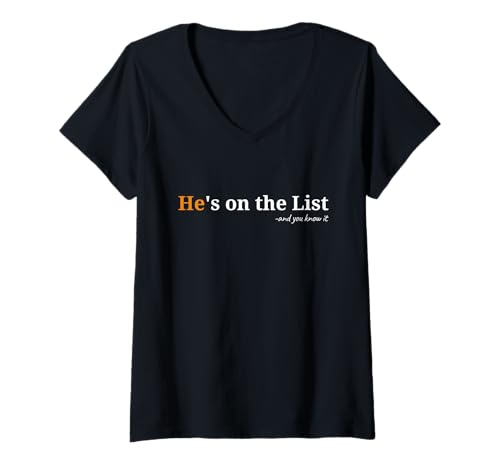 Damen Er ist auf der Liste lustig T-Shirt mit V-Ausschnitt von He's on the List Official apparel