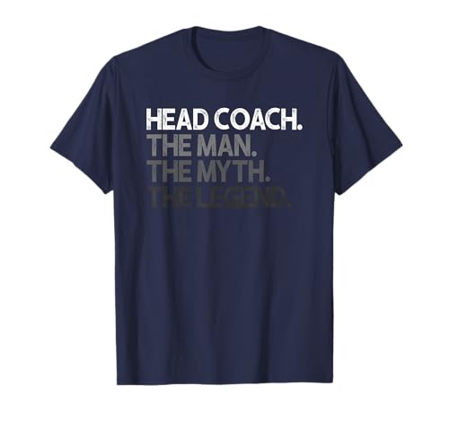 Head Coach Man The Myth Legend Gift T-Shirt Head Coach Man The Myth Legend Gift T-Shirt von Head Coach Gifts
