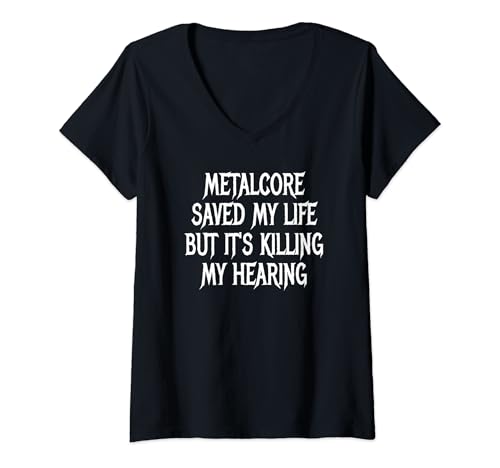 Damen Lustig Metalcore Breakdown Blegh Metalcore Saved My Life T-Shirt mit V-Ausschnitt Damen Lustig Metalcore Breakdown Blegh Metalcore Saved My Life T-Shirt mit V-Ausschnitt von Headbanger Witzige Metalcore Spüche