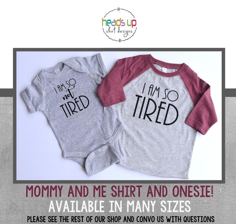 Mama Und Baby Passende Shirt Set - Ich Bin So Müde/Also Nicht Shirts Erste Time Mom-Dusche-Geschenk Mich Trendy von HeadsUpTwins