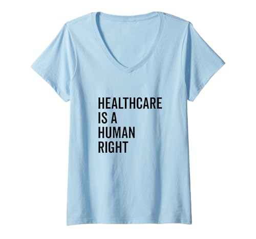 Damen Gesundheitswesen ist eine Erklärung zur Interessenvertretung der Menschenrechte T-Shirt mit V-Ausschnitt Damen Gesundheitswesen ist eine Erklärung zur Interessenvertretung der Menschenrechte T-Shirt mit V-Ausschnitt von Healthcare Advocacy Apparel for Everyone Who Cares