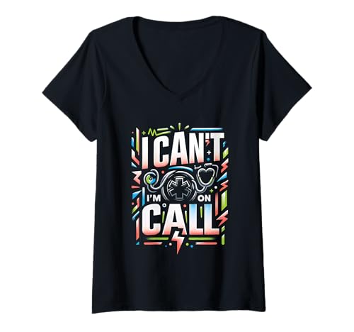 Damen I Can't I'm On Call Healthcare Doctor Passion ||- T-Shirt mit V-Ausschnitt Damen I Can't I'm On Call Healthcare Doctor Passion ||- T-Shirt mit V-Ausschnitt von Healthcare Nurse Dedication
