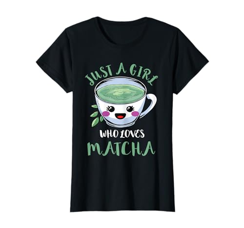 Nur ein Mädchen, das Matcha Tea liebt Matcha Lover Matcha T-Shirt Nur ein Mädchen, das Matcha Tea liebt Matcha Lover Matcha T-Shirt von Healthy Green Tea Cup Matcha Lover